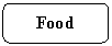  : Food